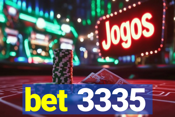 bet 3335